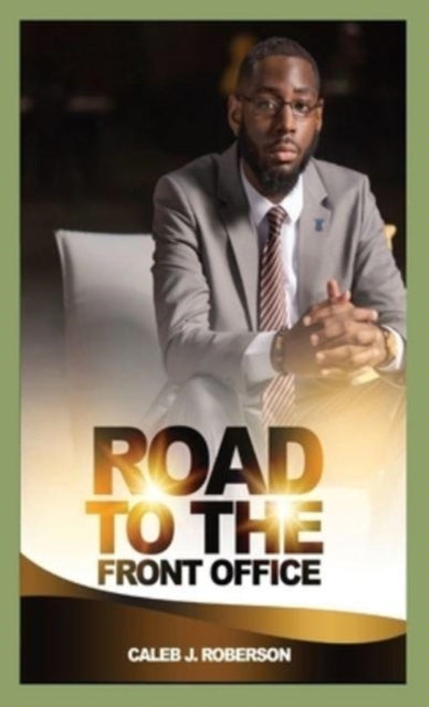 Road To The Front Office