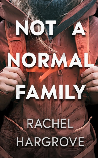 Not A Normal Family: A Psychological Thr