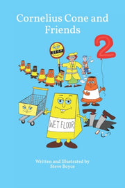 Cornelius Cone And Friends 2: Sam's Trip