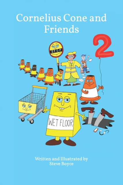 Cornelius Cone And Friends 2: Sam's Trip