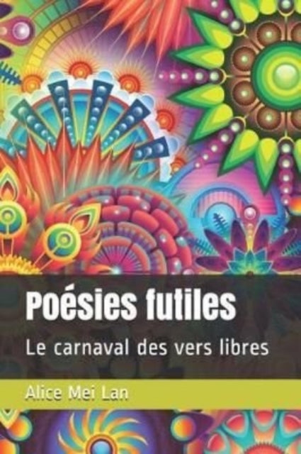 Po Sies Futiles: Le Carnaval Des Vers Li