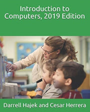 Introduction To Computers, 2019 Edition