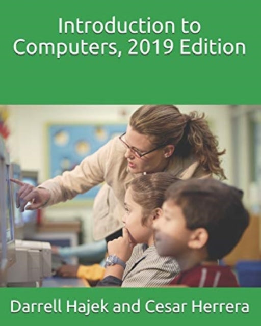 Introduction To Computers, 2019 Edition