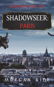 Shadowseer: Paris (shadowseer, Book Two)