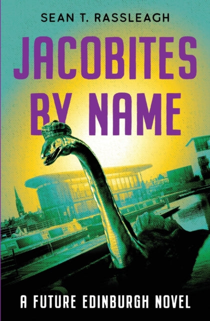 Jacobites By Name: Third Time Lucky