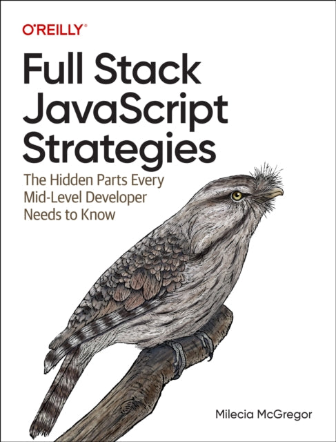 Full Stack Javascript Strategies