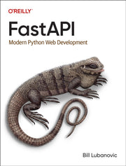 Fastapi By Lubanovic, Bill