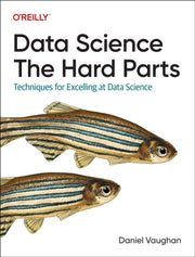 Data Science The Hard Parts