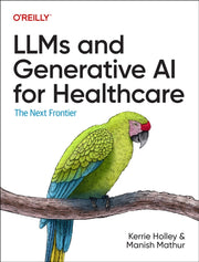 Llms And Generative Ai For Healthcare