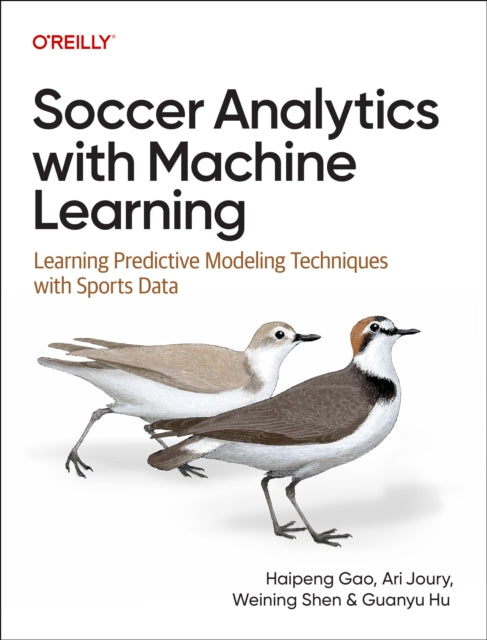Soccer Analytics With Machine Learning By Haipeng Gao
