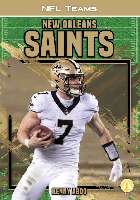 New Orleans Saints By Abdo, Kenny