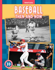 Baseball Then & Now By Van, R.l.