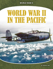 World War Ii In The Pacific By Lim, Angela