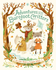 Adventures W Barefoot Critters By White, Teagan