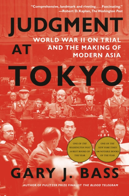 Judgment At Tokyo By Bass, Gary J.