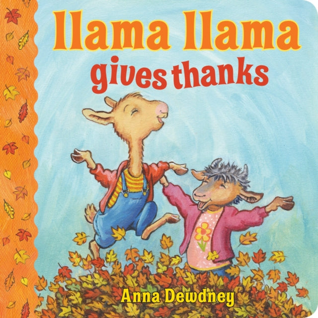 Llama Llama Gives Thanks By Dewdney, Anna