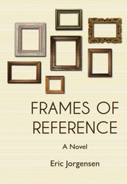 Frames Of Reference By Jorgensen, Eric