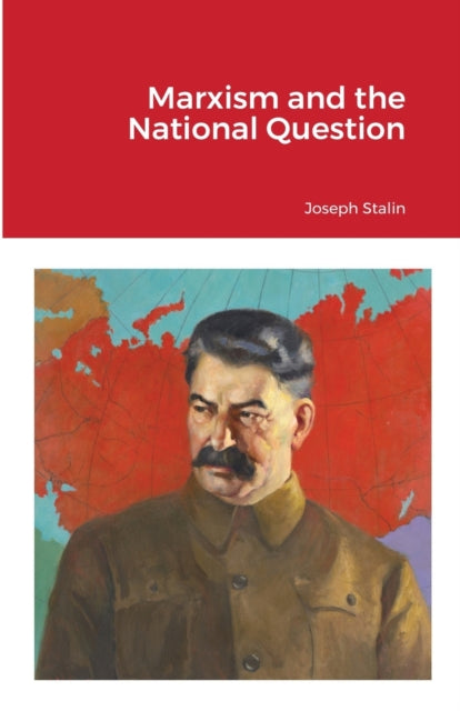 Marxism And The National Question
