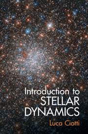 Introduction To Stellar Dynamics
