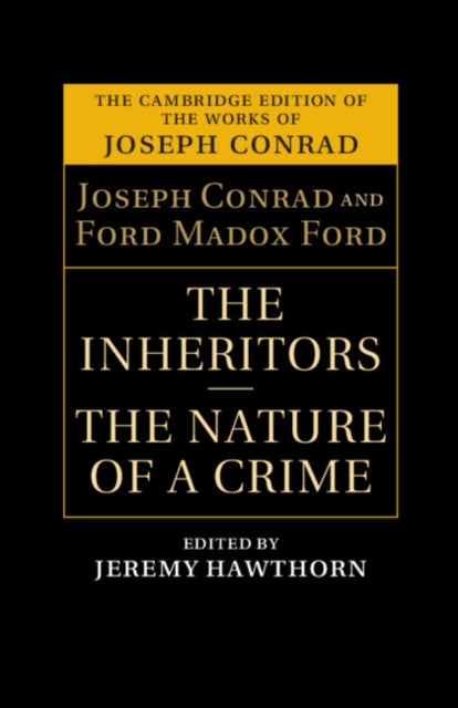Inheritors And The Nature Of A Crim By Conrad  Joseph