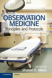 Observation Medicine By Mace, Sharon