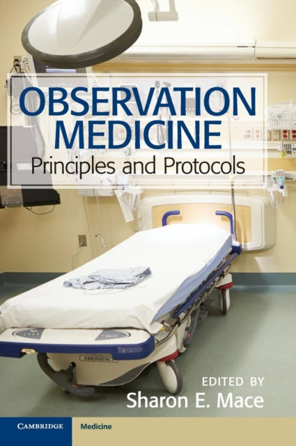 Observation Medicine By Mace, Sharon