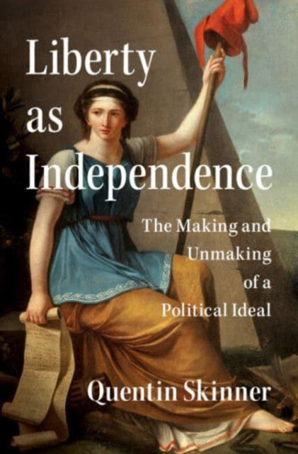 Liberty As Independence