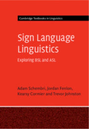 Sign Language Linguistics By Schembri, Adam