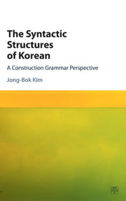 The Syntactic Structures Of Korean By Kim, Jong-bok