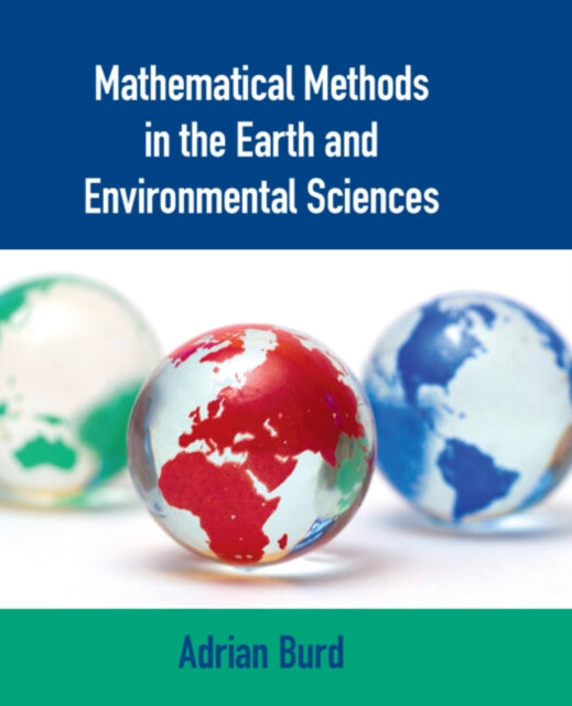 Mathematical Methods In The Earth & Envi By Adrian Burd