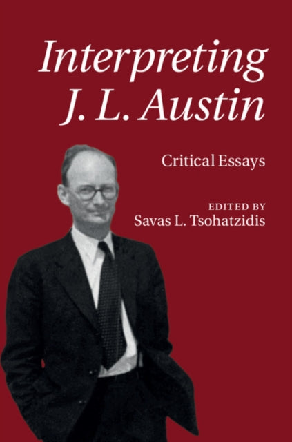 Interpreting J L Austin