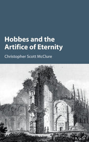 Hobbes And The Artifice Of Eternity By Mc  Christopher Scot