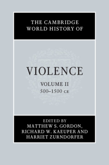 Cambridge World History Of Violence Vol