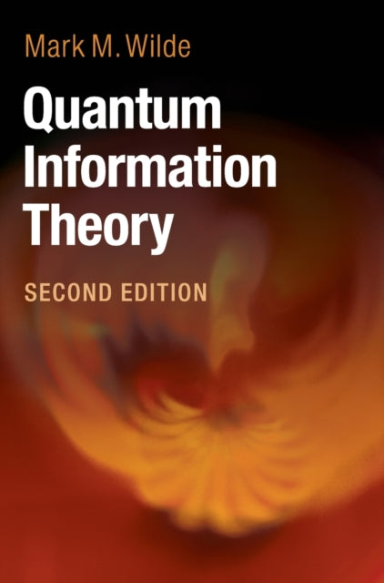 Quantum Information Theory By Wilde, Mark
