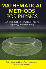 Mathematical Methods For Physics By Keski-vakkuri  Esko