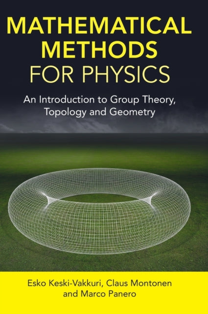 Mathematical Methods For Physics By Keski-vakkuri  Esko