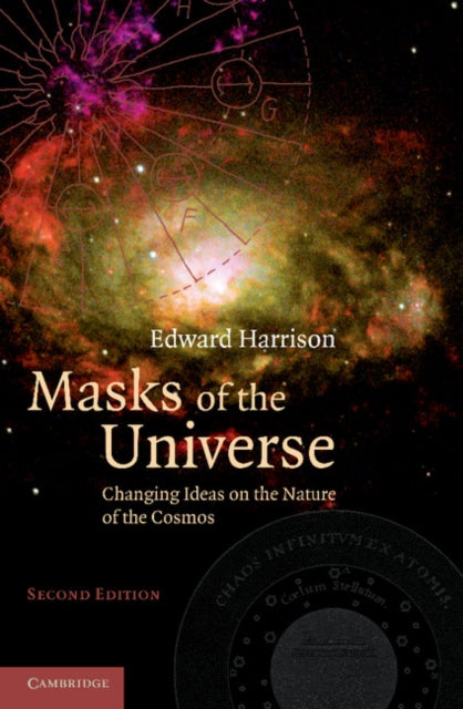 Masks Of The Universe: Changing Ideas On By Harrison, Edward