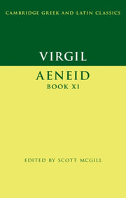 Virgil Aeneid Book Xi By Scott Mcgill