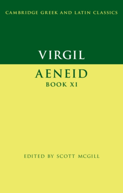 Virgil Aeneid Book Xi By Scott Mcgill