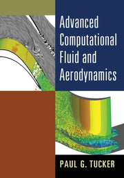 Advanced Computational Fluid & Aerodynam By Tucker, Paul