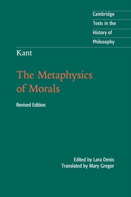 Kant The Metaphysics Of Morals By Immanuel Kant