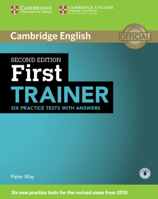 First Trainer Six Practice Tests With An
