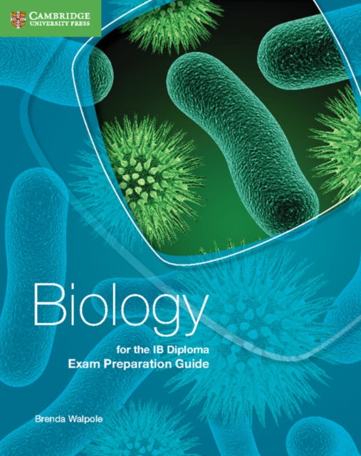 Biology Ib Dip Exam Prep Guide 2ed