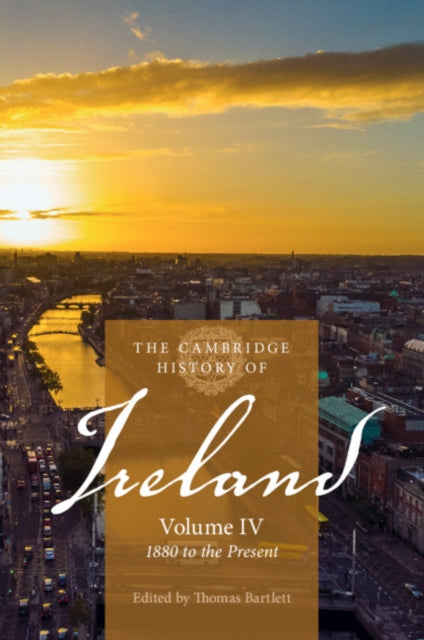 Cambridge History Of Ireland Vol 4