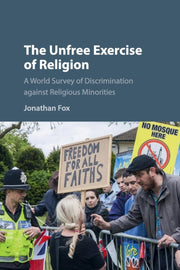 Unfree Exercise Of Religion By Jonathan Fox