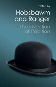 Invention Of Tradition By Hobsbawm, Eric