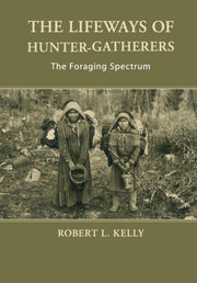 Lifeways Hunter Gatherers 2ed