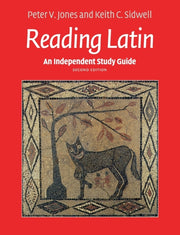 Independent Study Guide To Reading Latin By Jones, Peter