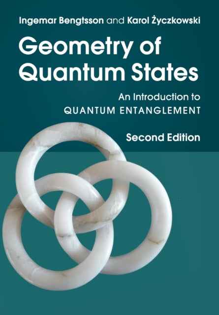 Geometry Of Quantum States By Bengtsson, Ingemar