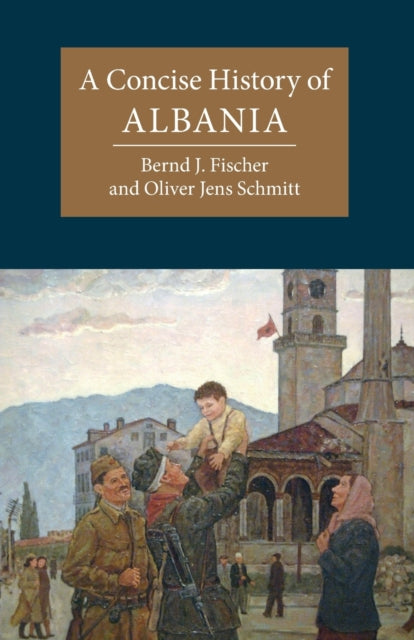 Concise History Of Albania By Fischer, Bernd
